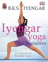 Iyengar Yoga for Beginners B01NBP42F5 Book Cover