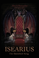 Isearius: The Banished King B0B8RCBWGQ Book Cover