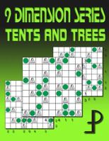 9 Dimension Series: Tents and Trees 1500648094 Book Cover