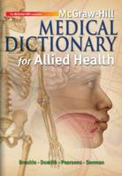 McGraw-Hill Medical Dictionary for Allied Health w/ Student CD 0073347272 Book Cover