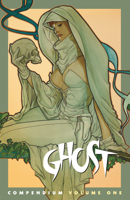 The Ghost Compendium Volume 1 1506746616 Book Cover