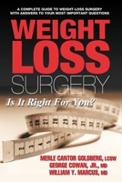 Weight Loss Surgery: Is It Right For You? 0757001459 Book Cover