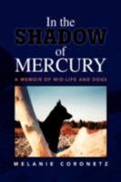 In the Shadow of Mercury 1436356741 Book Cover