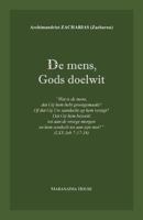 De mens, Gods doelwit: "Wat is de mens, dat Gij hem hebt grootgemaakt ..." (Job 7:17-18) 0993105858 Book Cover