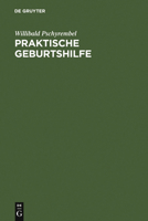 Praktische Gynäkologie Für Studierende Und Ärzte (German Edition) 3112354753 Book Cover
