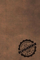 Geprüft und Bestätigt beste Bleigießerin der Welt: Notizbuch für die Frau, deren Hobby Blei gießen ist |  Geschenkidee | Geschenke | Geschenk (German Edition) 171102158X Book Cover