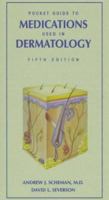 Pocket Guide to Medications Used in Dermatology 0683301063 Book Cover
