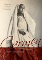 Carmen, a Gypsy Geography 0819573531 Book Cover