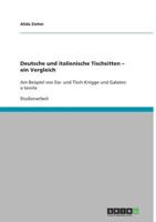 Deutsche und italienische Tischsitten - ein Vergleich: Am Beispiel von Ess- und Tisch-Knigge und Galateo a tavola 3640925610 Book Cover