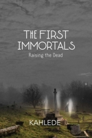 The First Immortals 1648717594 Book Cover