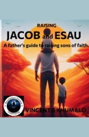 Raising Jacob and Esau B0DPPBQBK5 Book Cover