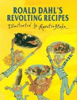 Roald Dahl's Revolting Recipes 0224083422 Book Cover