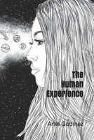 The Human Experience: Through My Eyes B097CMS4Y1 Book Cover