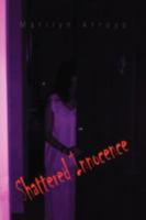 Shattered Innocence 1436379601 Book Cover
