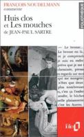 Huis clos et Les mouches de Jean-Paul Sartre 2070386619 Book Cover