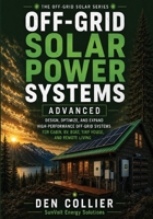 Off-Grid Solar Power Systems Advanced B0HHKRTM44 Book Cover