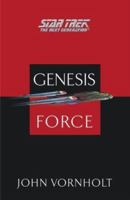 Genesis Force (Star Trek The Next Generation) 0743465016 Book Cover