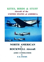 Kites, Birds & Stuff - Aircraft of the U.S.A. - North American Aircraft 1326828150 Book Cover