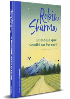 El Monje Que Vendió Su Ferrari (Edición Ilustrada) / The Monk Who Sold His Ferrari (Illustrated Edition) 8425360579 Book Cover