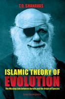 Creation AND/OR Evolution: An Islamic Perspective 1413465803 Book Cover