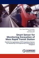 Smart Sensor for Monitoring Excavation of Mass Rapid Transit Station 384543967X Book Cover