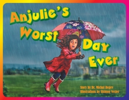 Anjulie's Worst Day Ever 1038364914 Book Cover