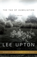 The Tao of Humiliation (American Readers Series) 1938160320 Book Cover