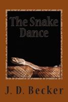 The Snake Dance 1495455785 Book Cover