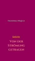Von der Strömung getragen (German Edition) 3748286651 Book Cover