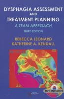 Dysphagia Assessment and Treatment Planning: A Team Approach, Fourth Edition 1597565253 Book Cover