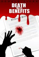 Death has its Benefits 0981957277 Book Cover