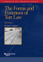 The Forms and Functions of Tort Law 1599412004 Book Cover