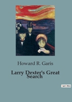 Larry Dexter's Great Search B0CGL38WGB Book Cover
