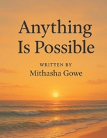 Anything Is Possible B0GMDBRB3C Book Cover
