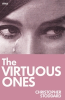 The Virtuous Ones 099764320X Book Cover