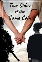Two Sides of the Same Coin B0F1ZKKJG9 Book Cover