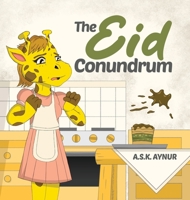 The Eid Conundrum: The Chocolate Is on the Wall 1922973157 Book Cover