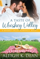 A Taste of Whiskey Valley 1981075070 Book Cover