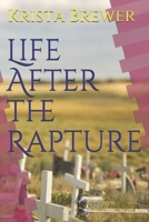 Life After the Rapture B08QBYGN69 Book Cover