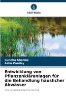 Entwicklung von Pflanzenkläranlagen für die Behandlung häuslicher Abwässer (German Edition) 6207882709 Book Cover