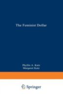 The Feminist Dollar: The Wise Woman's Buying Guide 0306455633 Book Cover