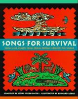 Songs for Survival: Songs and Chants from Tribal Peoples Around the World 0525455647 Book Cover