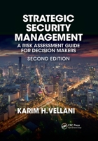 Strategic Security Management: A Risk Assessment Guide for Decision Makers 0123708974 Book Cover