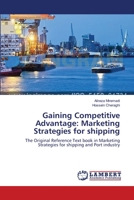 Gaining Competitive Advantage: Marketing Strategies for shipping 365934804X Book Cover