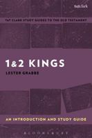 1 & 2 Kings: An Introduction and Study Guide: History and Story in Ancient Israel (T&T Clark’s Study Guides to the Old Testament) 0567670856 Book Cover