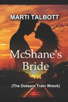 McShane's Bride: The Dotsero Train Wreck B085KR46WC Book Cover