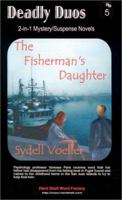 The Fisherman's Daughter/South of South Beach 0759908044 Book Cover