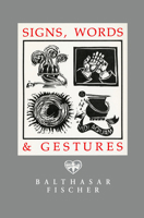 Signs Words and Gestures 0814660487 Book Cover