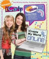 iCarly iCreate My World Online (Nickelodeon Icarly) 0794418740 Book Cover