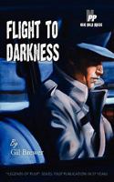 Flight to Darkness 0981557945 Book Cover